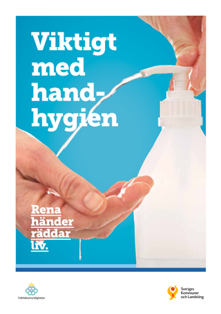 Rena händer räddar liv: Viktigt med handhygien