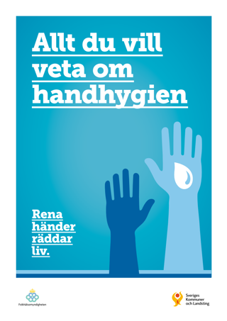 Rena händer räddar liv: Allt du vill veta om handhygien